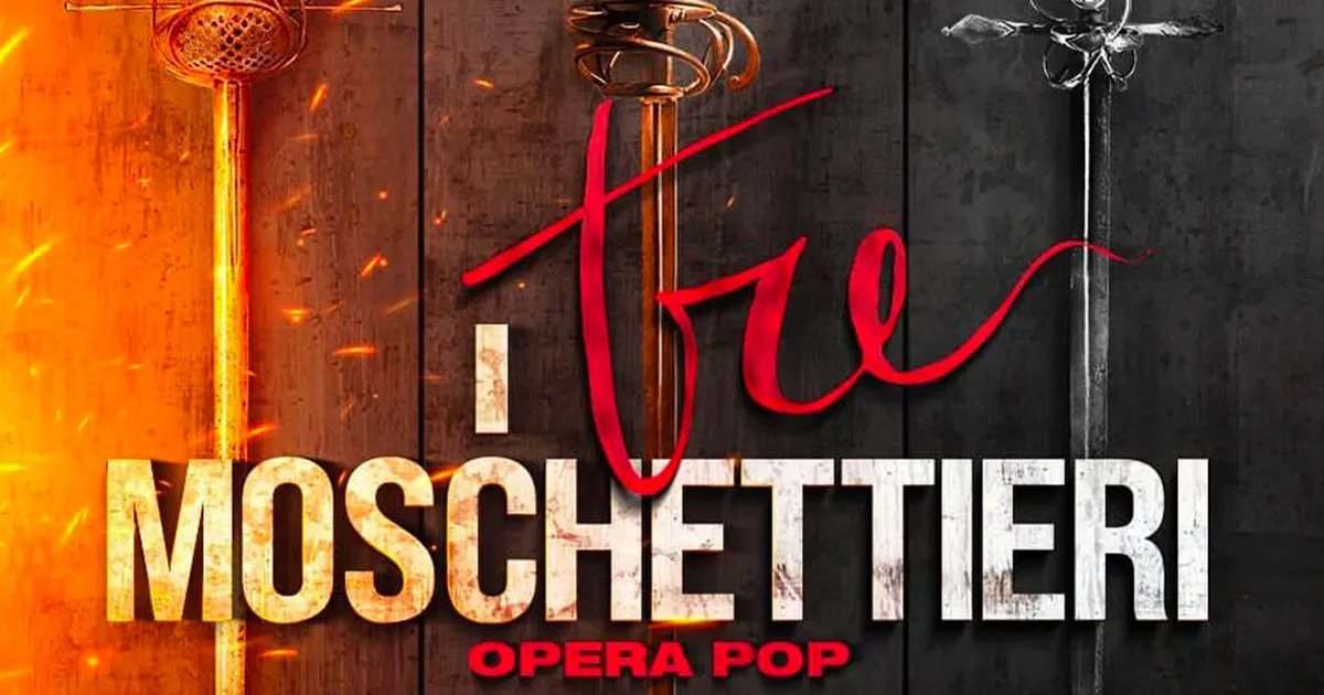 Le due anteprime nazionali de I Tre Moschettieri  Opera Pop