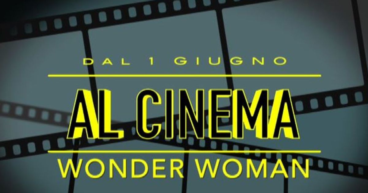 Dall’1 giugno al cinema: Wonder Woman