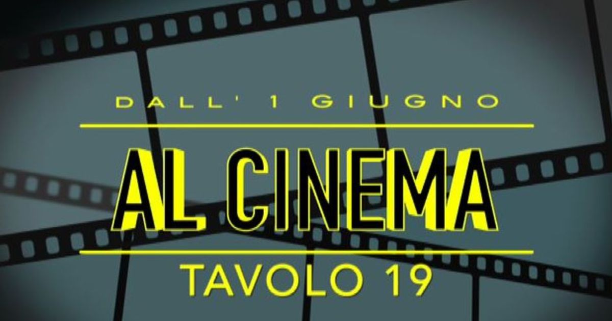 Dall’1 giugno al cinema: Tavolo 19