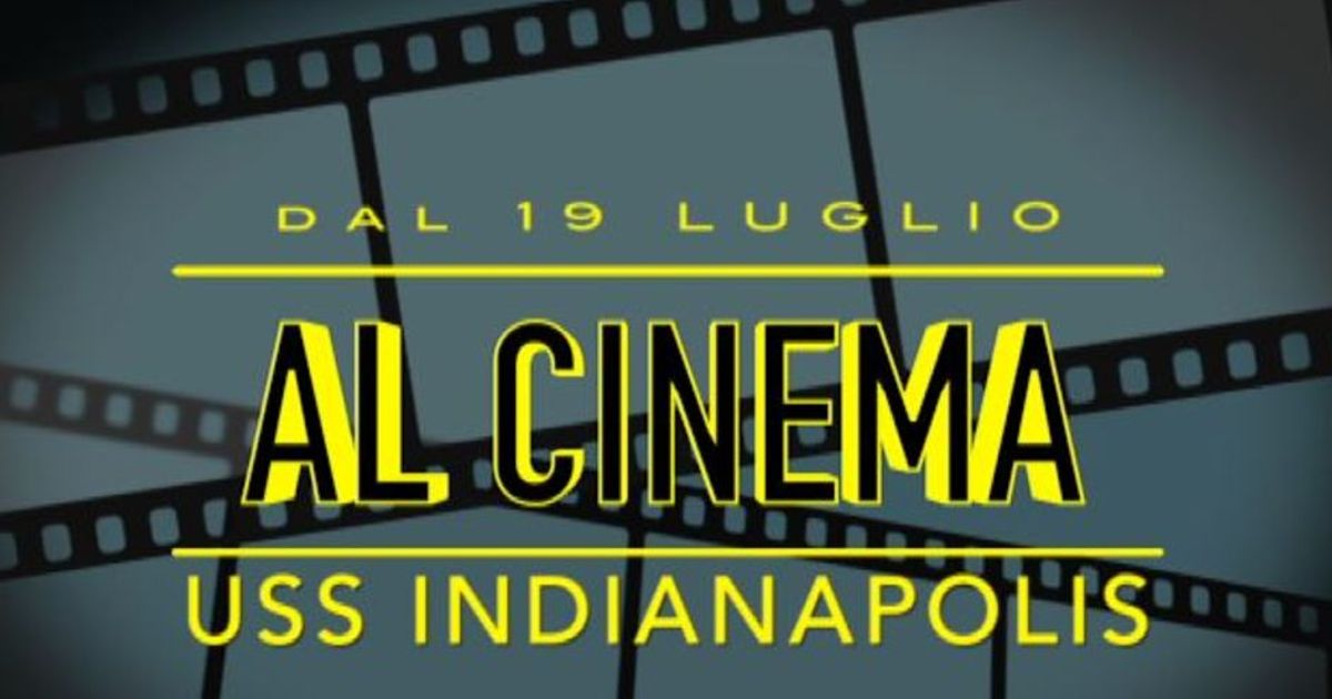 Dal 19 luglio al cinema Uss Indianapolis