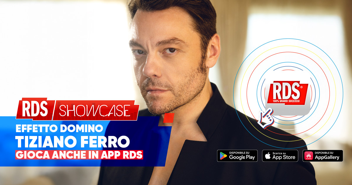 Effetto Domino: “RDS Showcase Tiziano Ferro 2026”