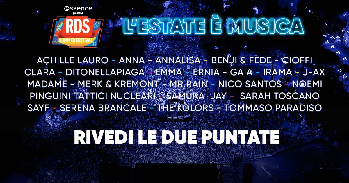 RDS Summer Festival 2026: come rivedere le due puntate della nostra grande festa d’estate RDS Summer Festival 2026: come rivedere le due puntate della nostra grande festa d’estate